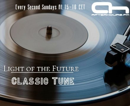 Light of the Future - Classic Tune 001 on AH.FM 14-06-2020