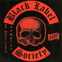 Black Label Society - No More Tears